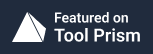 Tool Prism